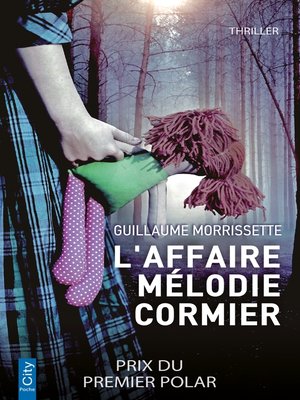 cover image of L'affaire Mélodie Cormier
